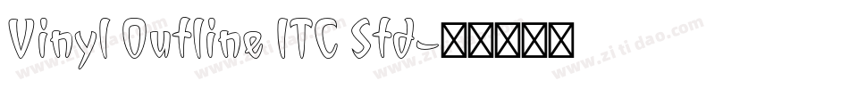 Vinyl Outline ITC Std字体转换